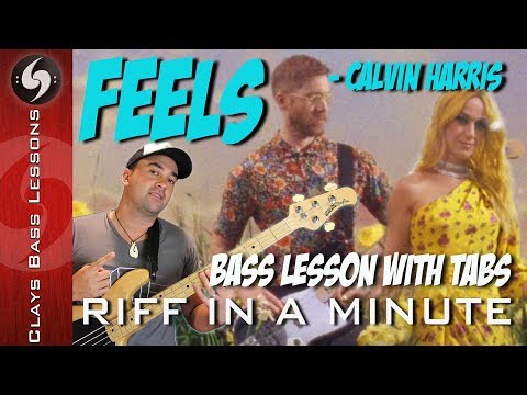 FEELS - Bass Lesson with TABS - CALVIN HARRIS