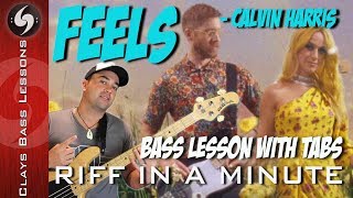 FEELS - Bass Lesson with TABS - CALVIN HARRIS
