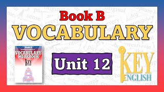 [ Intermediate English Vocabulary ] Book B - Unit 12 Vocabulary 1-30 영어 어휘 연습