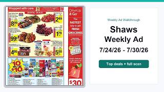 Shaws Weekly Ad (7/24/26 - 7/30/26) Top 10 Deals