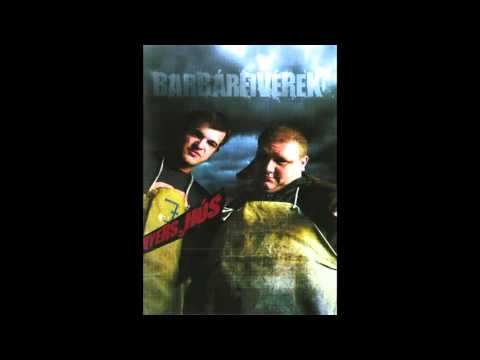 Barbárfivérek - Nyers hús mixtape