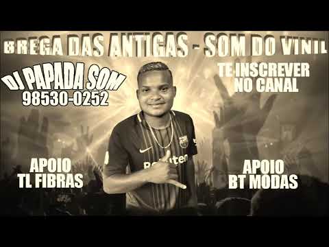 RECORDANDO O PASSADO - CD AO VIVO - DJ PAPADA SOM