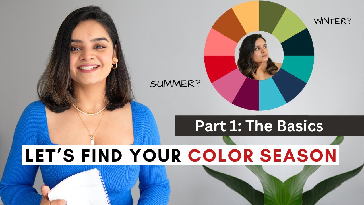 Step By Step Guide | Color Season Analysis | Basics of Color Theory Part 1