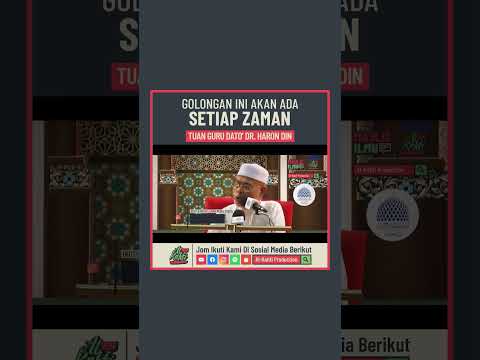 Tuan Guru Dato' Dr. Haron Din - Golongan Ini Akan Ada Setiap Zaman #shorts #fyp