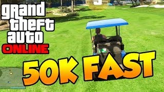 GTA 5 ONLINE - 50k Easy Money Faster Than Survival! (Golf Cart Race)