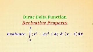 Dirac Delta Function -Integration (Part 10)