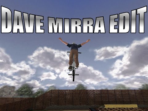 DAVE MIRRA FREESTYLE BMX | EDIT
