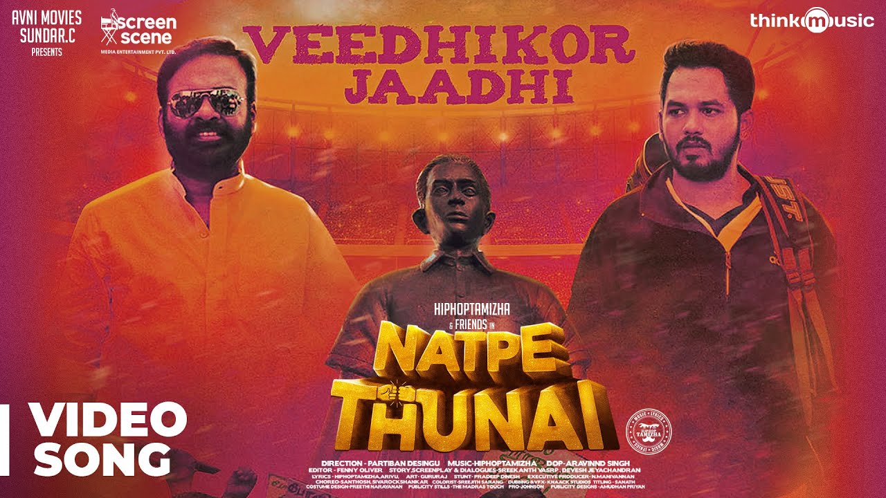 Veedhikor Jaadhi Song Lyrics | Natpe Thunai | Hiphop Tamizha, Arivu