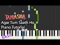 Agar Tum Saath Ho Piano Tutorial Notes & MIDI | Tamasha | AR Rahman
