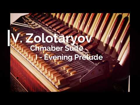 Classical Accordion: Vladislav Zolotaryov - Chamber Suite
