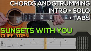 Download lagu Cliff, Yden - Sunsets With You Guitar Tutorial [INTRO, SOLO, CHORDS AND STRUMMING   TABS] mp3