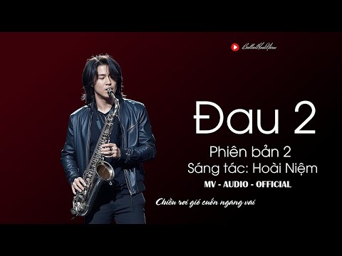 Đau 2 – Đêm Buồn Nhớ 💔 | 2 Bản Nhạc Buồn Nghe Một Lần Là Nhói Tim
