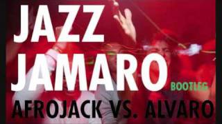 Afrojack Vs. Alvaro - Rock The Thief (Jazz Jamaro Bootleg)