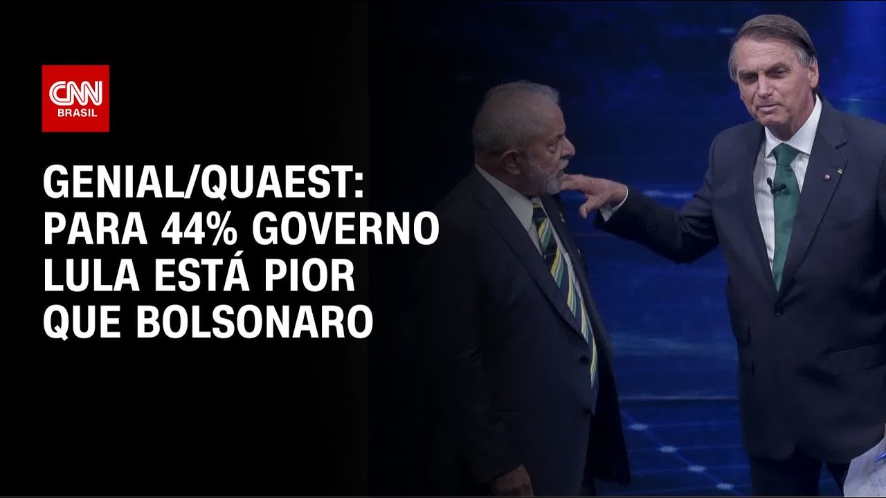 Para 44% governo Lula está pior que Bolsonaro; 40% dizem ser melhor, aponta Quaest | CNN NOVO DIA
