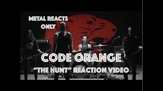 CODE ORANGE "The Hunt" Reaction Video | Metal Reacts Only | MetalSucks