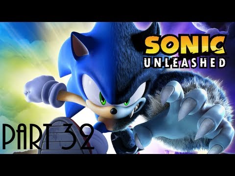 Let's Play Sonic Unleashed pt 32