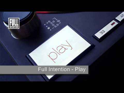 Full Intention - Play (Original mix)