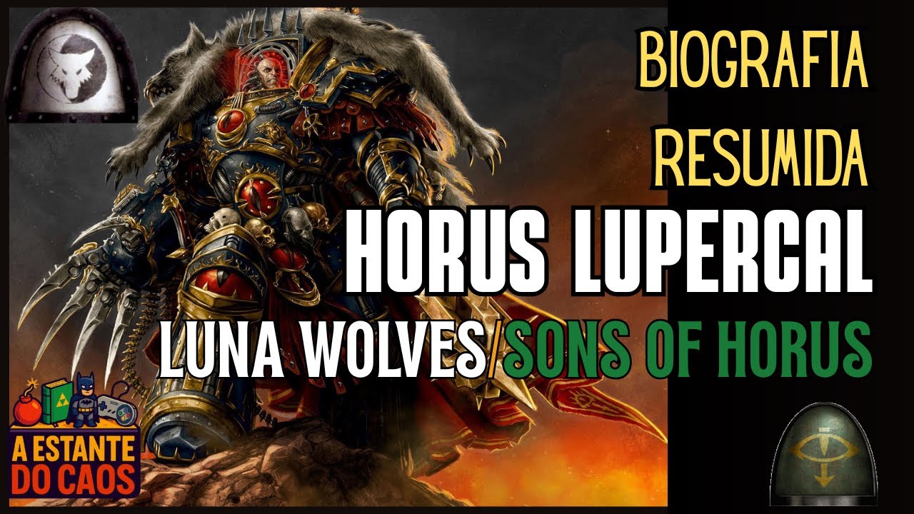 O FAVORITO DO IMPERADOR | A HISTÓRIA DE HORUS LUPERCAL #warhammer40k #warhammer