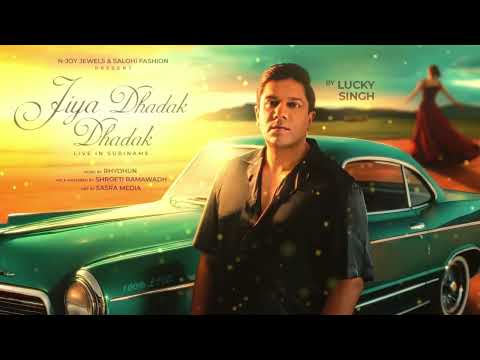Lucky Singh - Jiya Dhadak Dhadak (Live in Suriname)