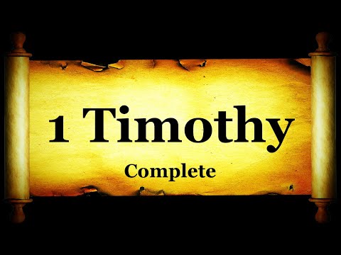 1 Timothy Complete - Bible Book 54 - The Holy Bible KJV Read Along Audio & Text