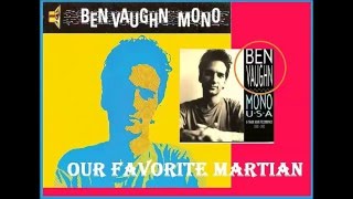 Ben Vaughn - Our Favorite Martian