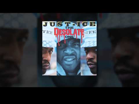 Just Ice - The Desolate One