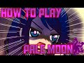 How to Play Pale Moon