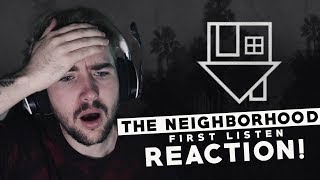The Neighbourhood | First Listen | Reaction!