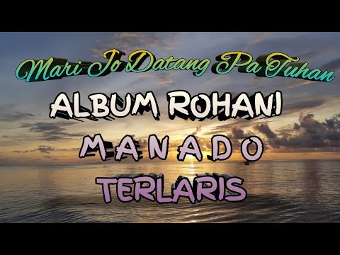 lagu rohani manado menyentuh hati