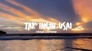 Download lagu tak ingin usai (slowed reverb - lyrics) Keisya Levronka mp3
