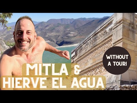 Mitla & Hierve el Agua: Oaxaca's BEST Day Trip! How to Do It Without a Tour!