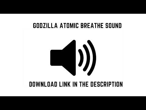 Godzilla Atomic Breathe Sound