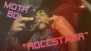 MotrBoi - Roccstarr (Official Video) | Shot by: @TrillyMcDilly