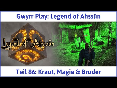 Legend of Ahssûn deutsch Teil 86 - Kraut, Magie & Bruder Let's Play