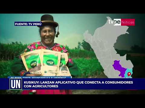 Kusikuy: Lanza aplicativo que conecta consumidores con agricultores