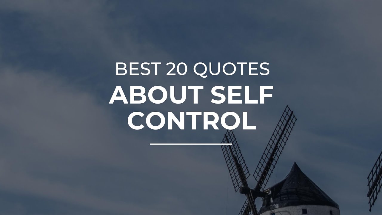 Best 20 Quotes about Self Control | Daily Quotes | Super Quotes | Beautiful Quotes