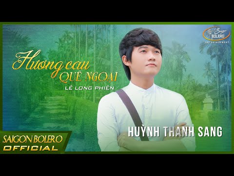 Hương cau quê ngoại - Huỳnh Thanh Sang