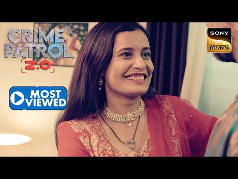 कैसे बदल गई एक Newly Married Couple की Wedding Night Tragedy में? | Crime Patrol 2.0 | Most Viewed