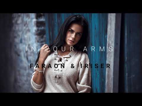 Faraon & Iriser - In Your arms ( Original Mix ) #deephouse2021