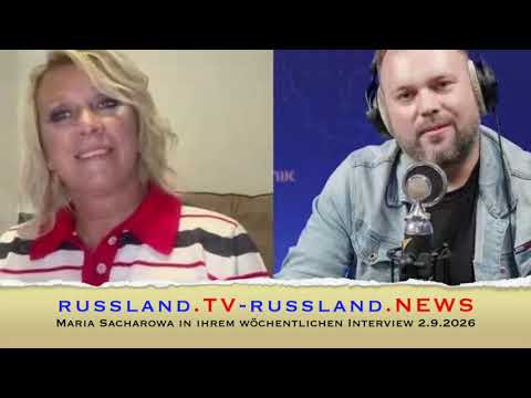 Maria Sacharowa in ihrem wöchentlichen Interview 2.9.2026