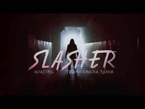 Video thumbnail for Slasher (Techno Cinema Remix)