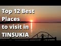 Top 12 Best places to visit in Tinsukia | Best Tourist Attractions in Tinsukia | Assam Tourist Place