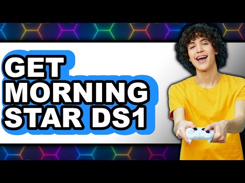 How To Get Morning Star DS1 (Updated)