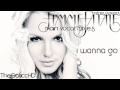 Britney Spears // I Wanna Go (Main Vocal Mix ...