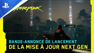 Cyberpunk 2077 | Trailer de lancement de la mise à jour PS5 - 4K - VF