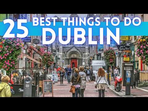 Best Things To Do in Dublin Ireland 2026 4K