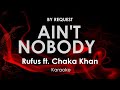 Ain't Nobody | Rufus · Chaka Khan karaoke