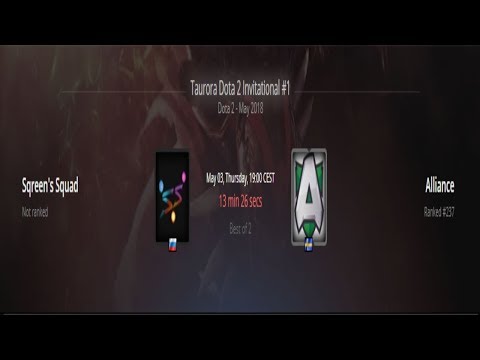 DOTA 2 LIVE || Sqreen's Squad vs Alliance [RU] || BO2 || Taurora Dota 2 Invitational #1