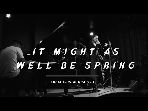 It might as well be spring - Ella Fitzgerald / Lucy Chugai Jazz Quartet