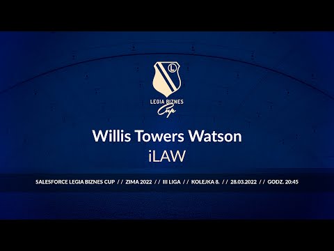 Skrót spotkania Willis Towers Watson - iLAW ( Legia Biznes Cup Zima 2022 )